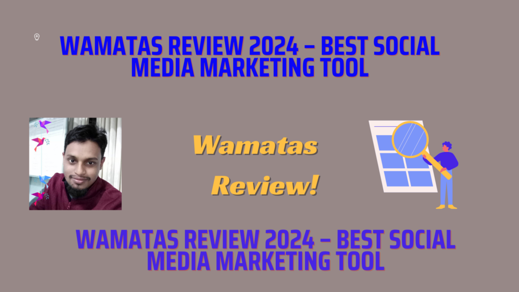 wamatas review 2024 best social media marketing tool